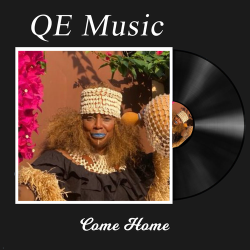 "Come Home" QE Music